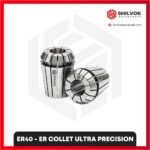 ER40 | ER COLLET - ULTRA PRECISION