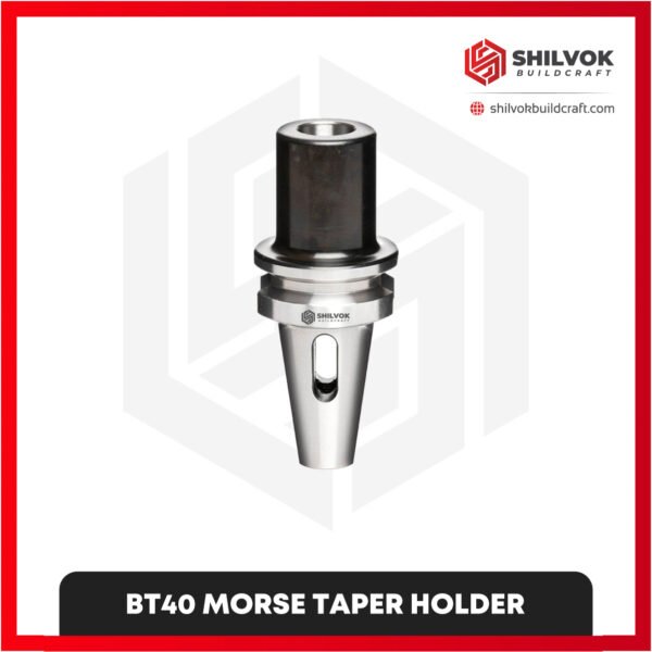 BT40 MORSE TAPER HOLDER