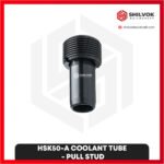 HSK50-A COOLANT TUBE | PULL STUD