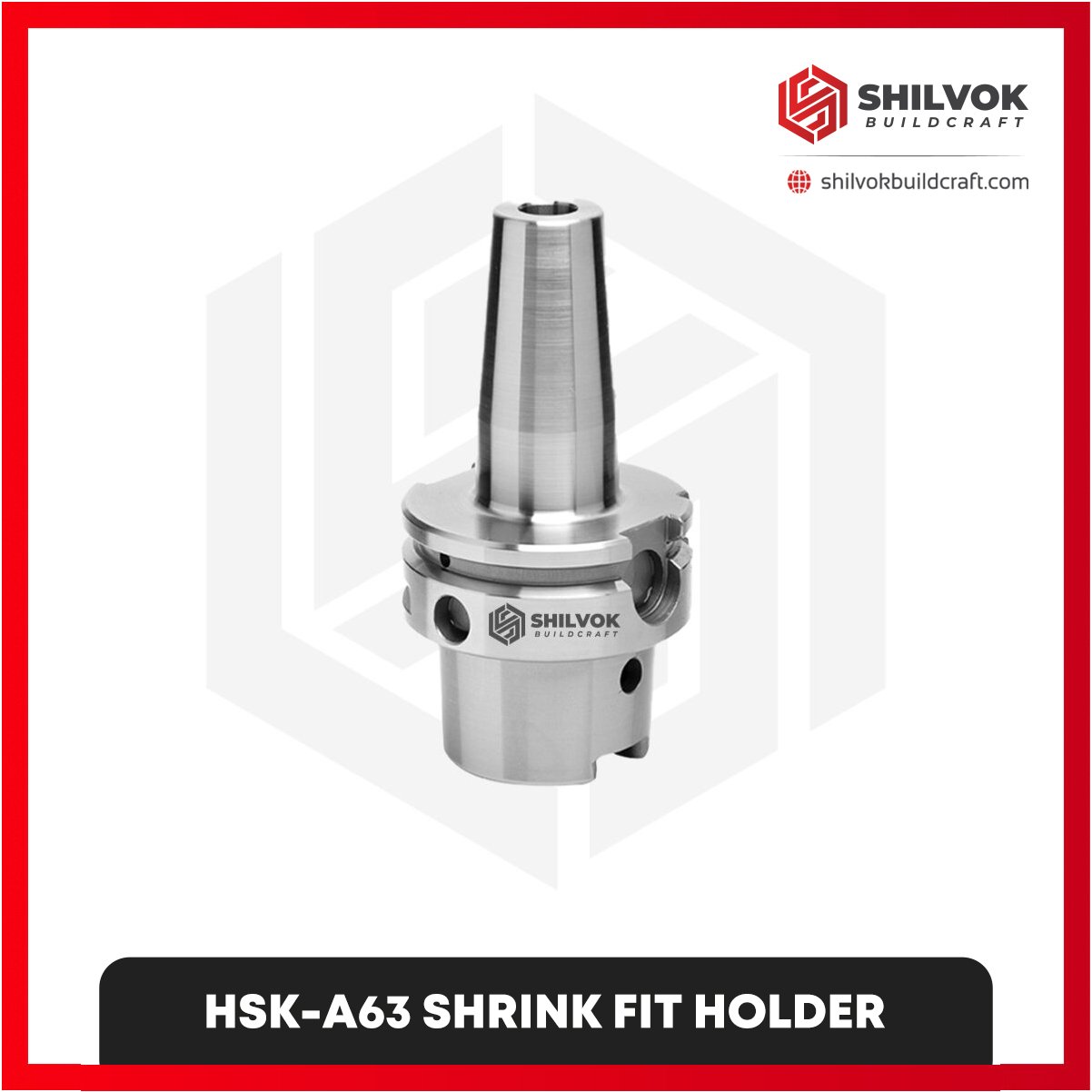 HSK-A63 SHRINK FIT HOLDER HSK-A63 SHRINK FIT HOLDER - Image 1