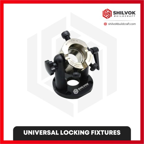 UNIVERSAL LOCKING FIXTURES
