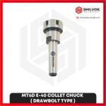 MT6D E-40 COLLET CHUCK ( DRAWBOLT TYPE )