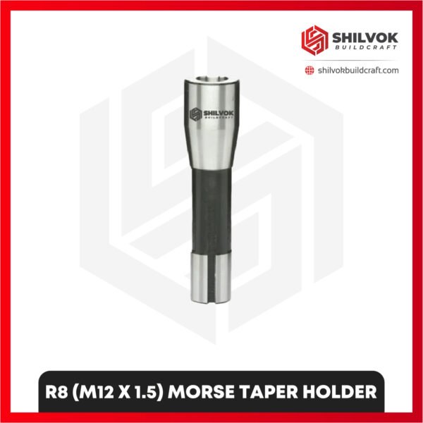 R8 (M12 X 1.5) MORSE TAPER HOLDER