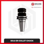 SK40 ER COLLET CHUCK
