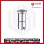 Straight Shank to Morse Taper Sleeve (with Flange) CNC LATHE TURRET SLEEVE
