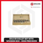 ER40 | ER COLLET SET WITH WOODEN BOX-HIGH PRECISION