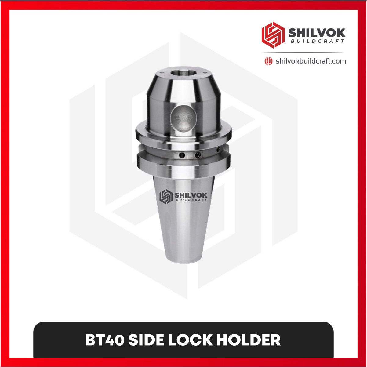 BT40 SIDE LOCK HOLDER BT40 SIDE LOCK HOLDER