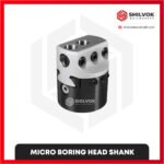 MICRO BORING HEAD SHANK