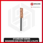 STANDARD SERIES | ROUGHER End Mill 55 HRC 4 Flute