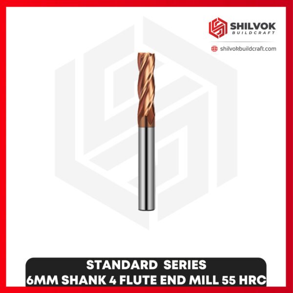 STANDARD SERIES | 6mm Shank 4 Flute End Mill 55 HRC