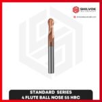 STANDARD  SERIES | 4 Flute Ball nose 55 HRC